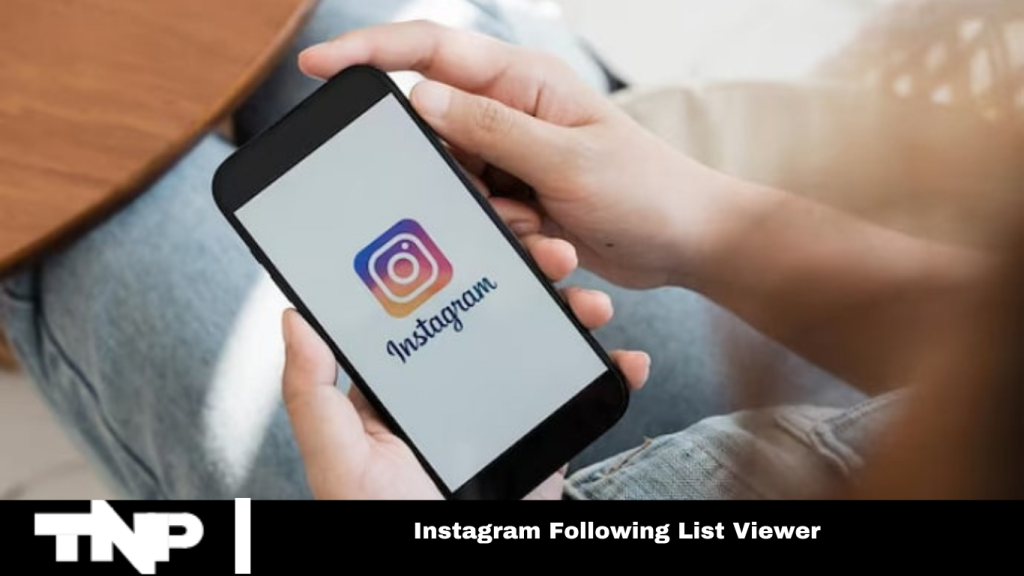 Instagram Following List Viewer