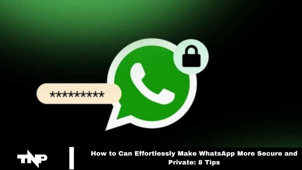 WhatsApp More Secure and Private