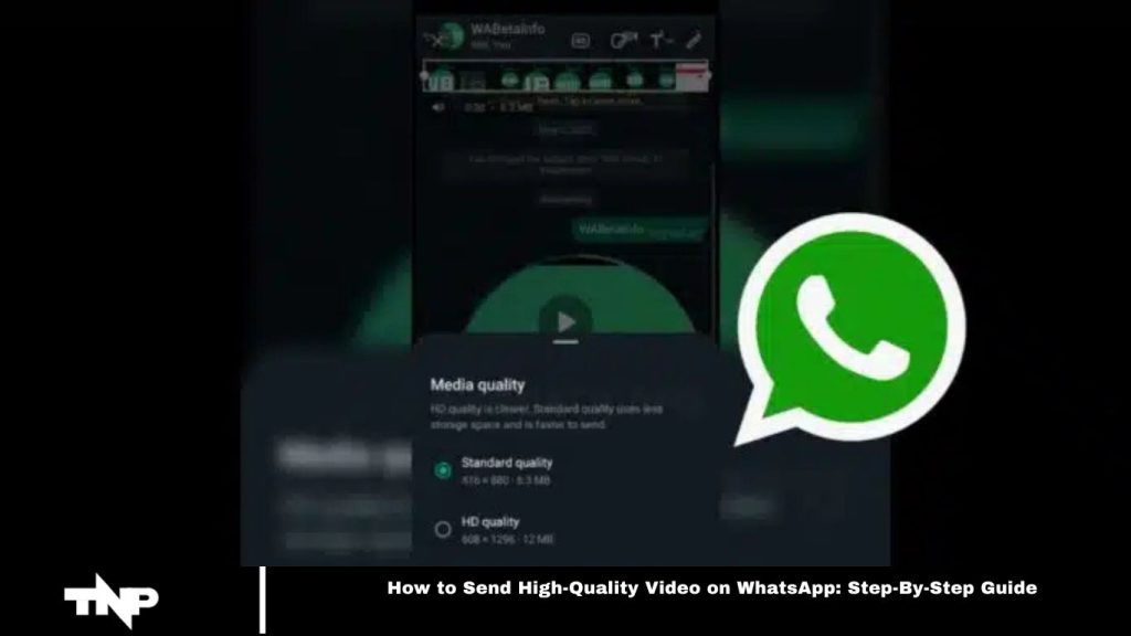 High-Quality Video on WhatsApp