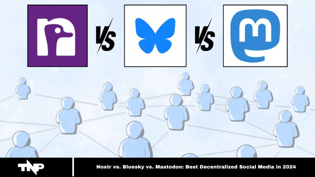 Nostr vs. Bluesky vs. Mastodon